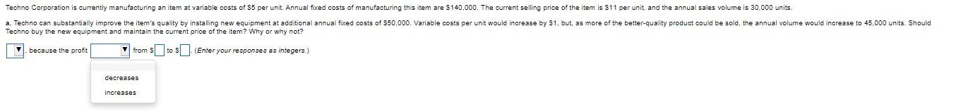 yes, no decreases, increases Techno Corporation