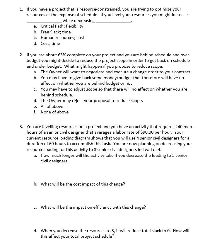 1. If you have a project that is