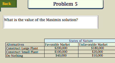 Back Problem 5 What is the value of the Maximin