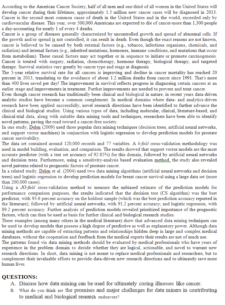 According to the American Cancer Society, half of