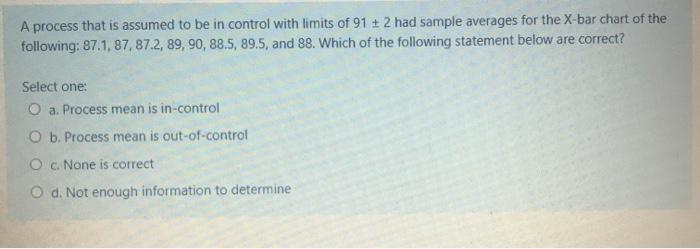 A process that is assumed to be in control with