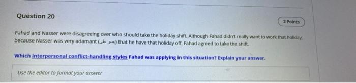 pls answer Question 20 2 Points Fahad and Nasser