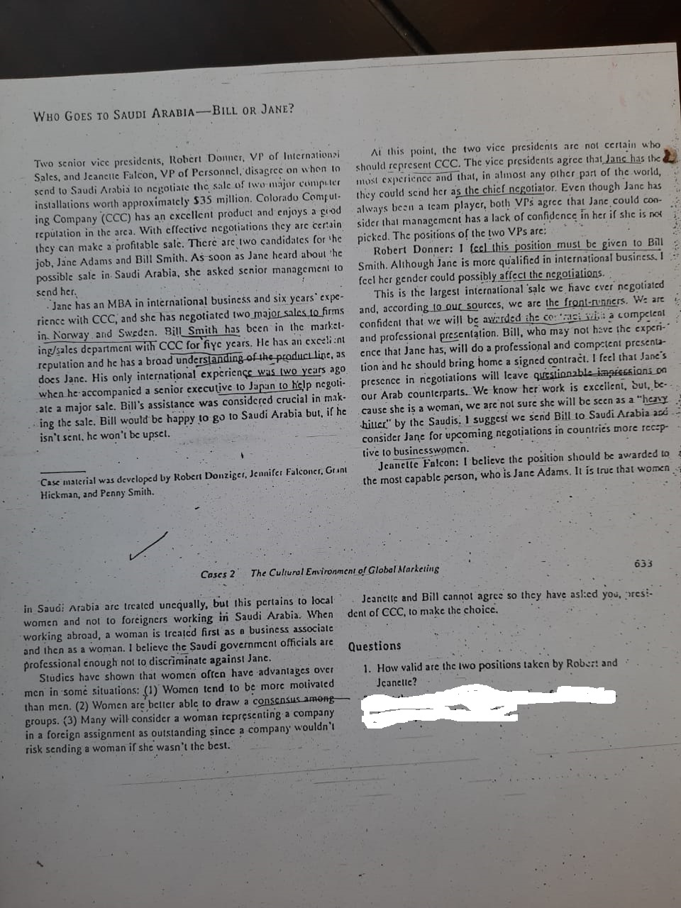 How valid are the two posti ions taken by Robert