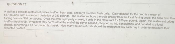 QUESTION 25 A stall at a seaside restaurant