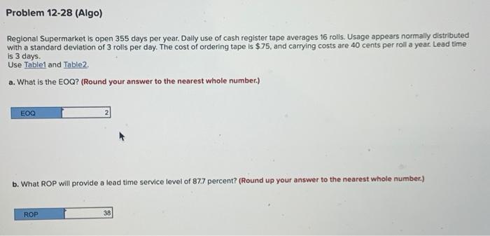 Problem 12-28 (Algo) Regional Supermarket is open