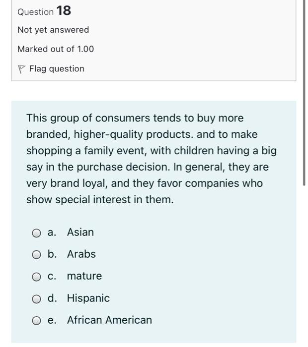Question 18 Not yet answered Marked out of 1.00