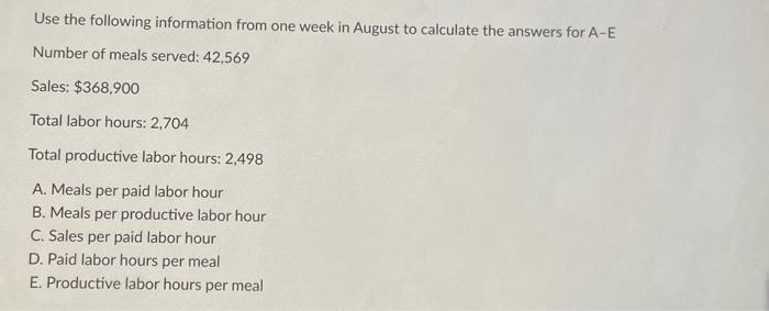 Use the following information from one week in