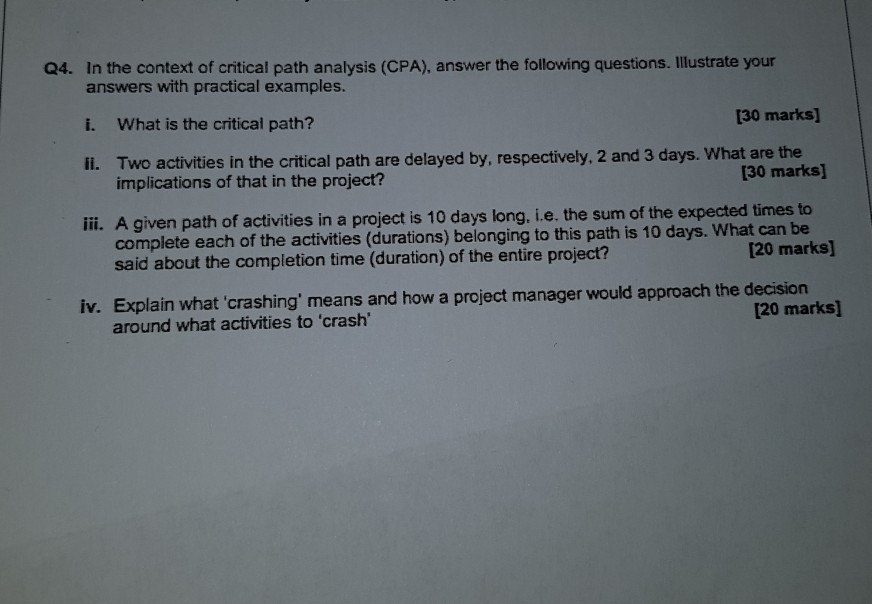 Q4. In the context of critical path analysis