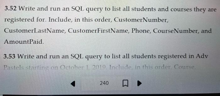 3.52 Write and run an SQL query to list all