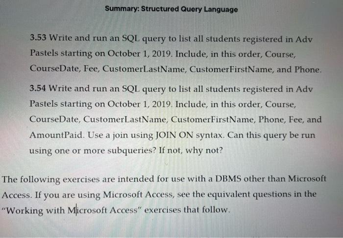 3.52 Write and run an SQL query to list all