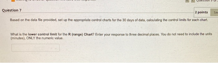 Question 6 2 points Based on the data file
