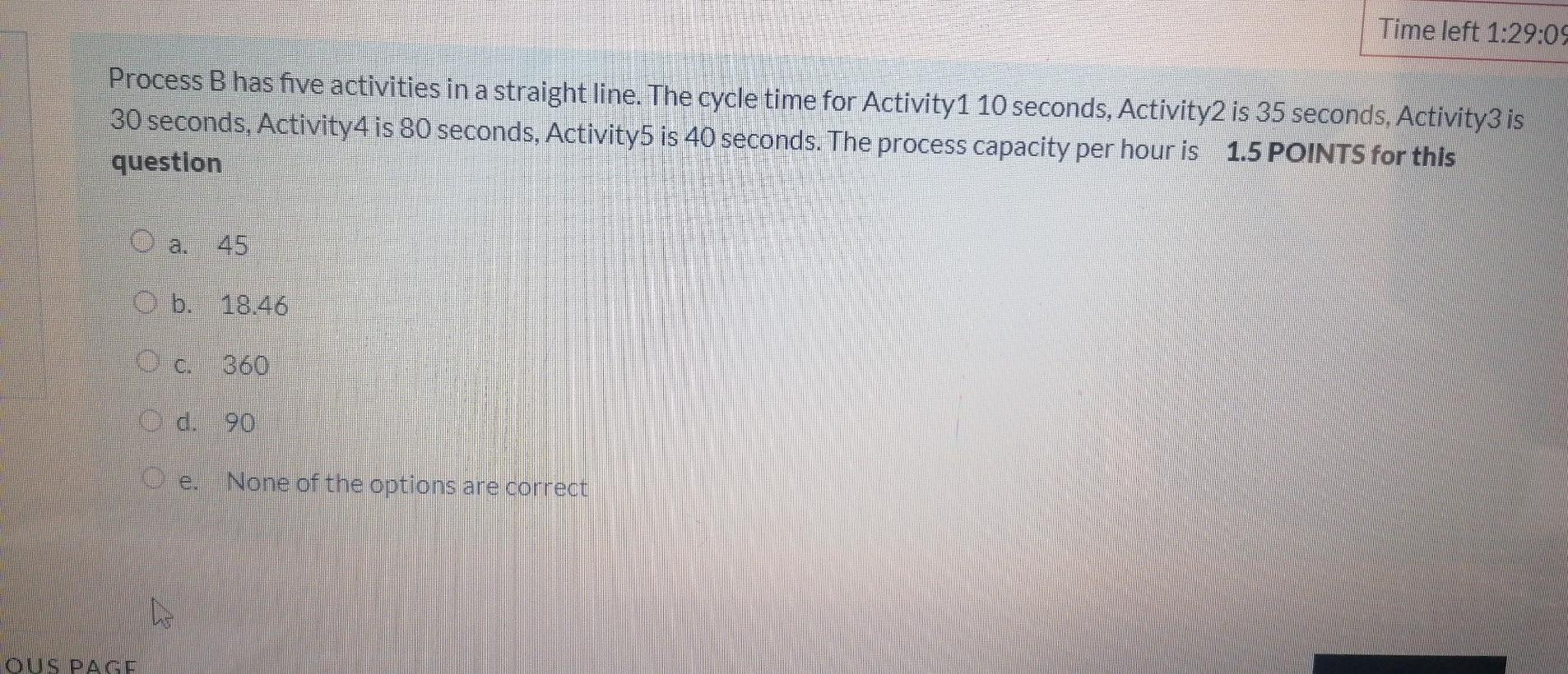 Time left 1:29:05 Process B has five activities