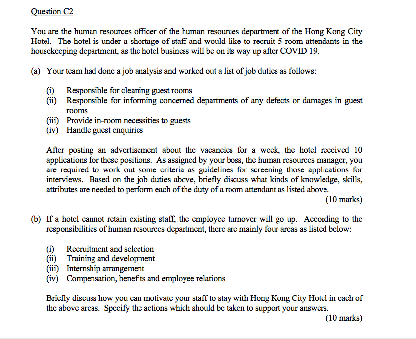 Question C2 You are the human resources officer