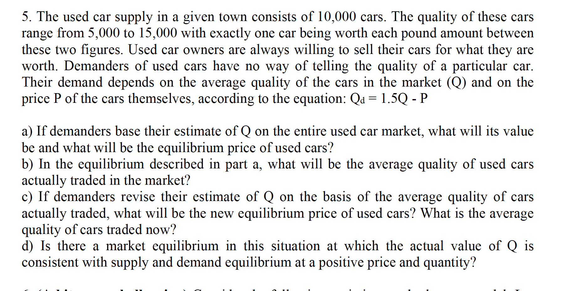 Handwritten solution please with no excel 5. The