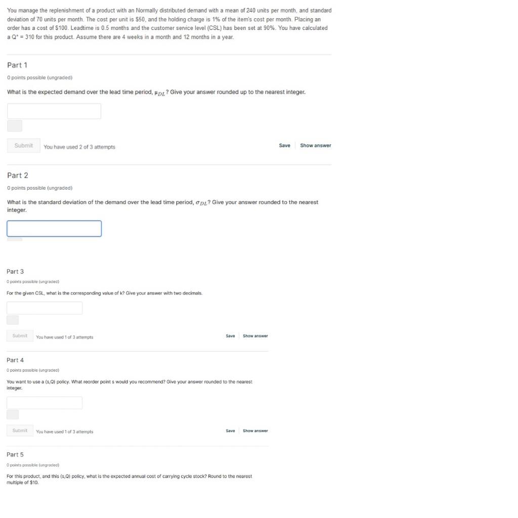 You manage the replenishment of a product with an