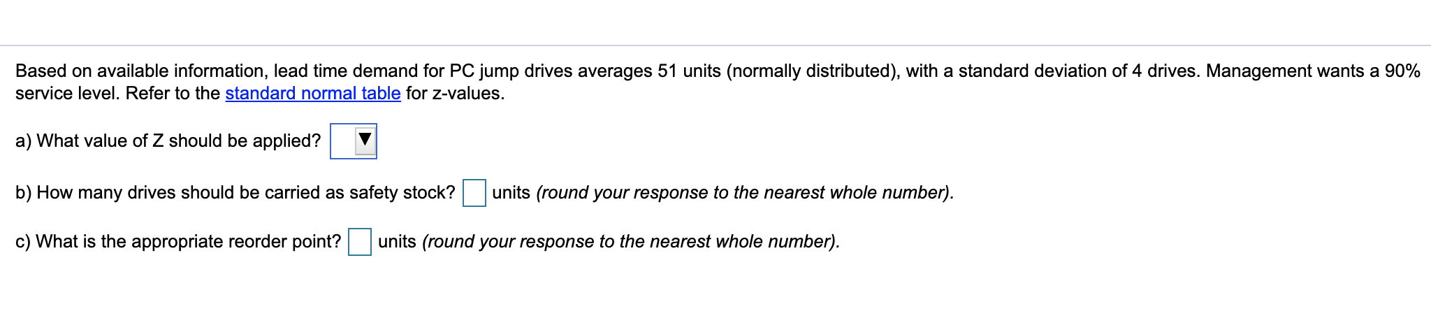 Based on available information, lead time demand
