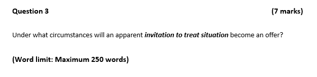 Question 3 (7 marks) Under what circumstances