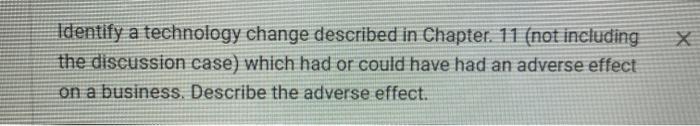 Identify a technology change described in Chapter