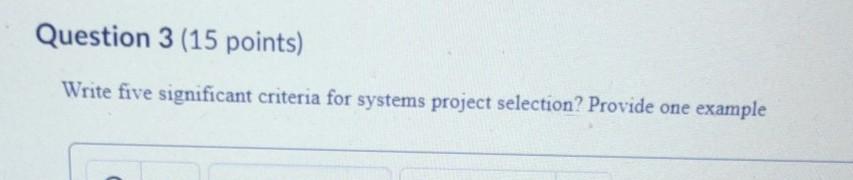 Question 3 (15 points) Write five significant
