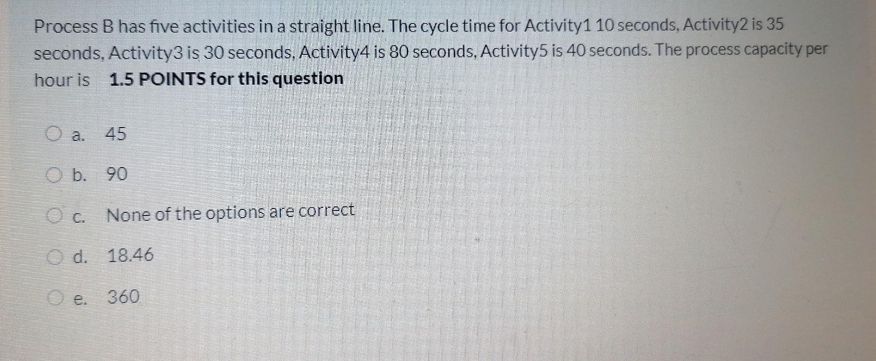 Process B has five activities in a straight line.