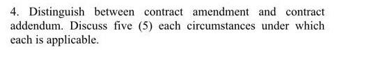 4. Distinguish between contract amendment and