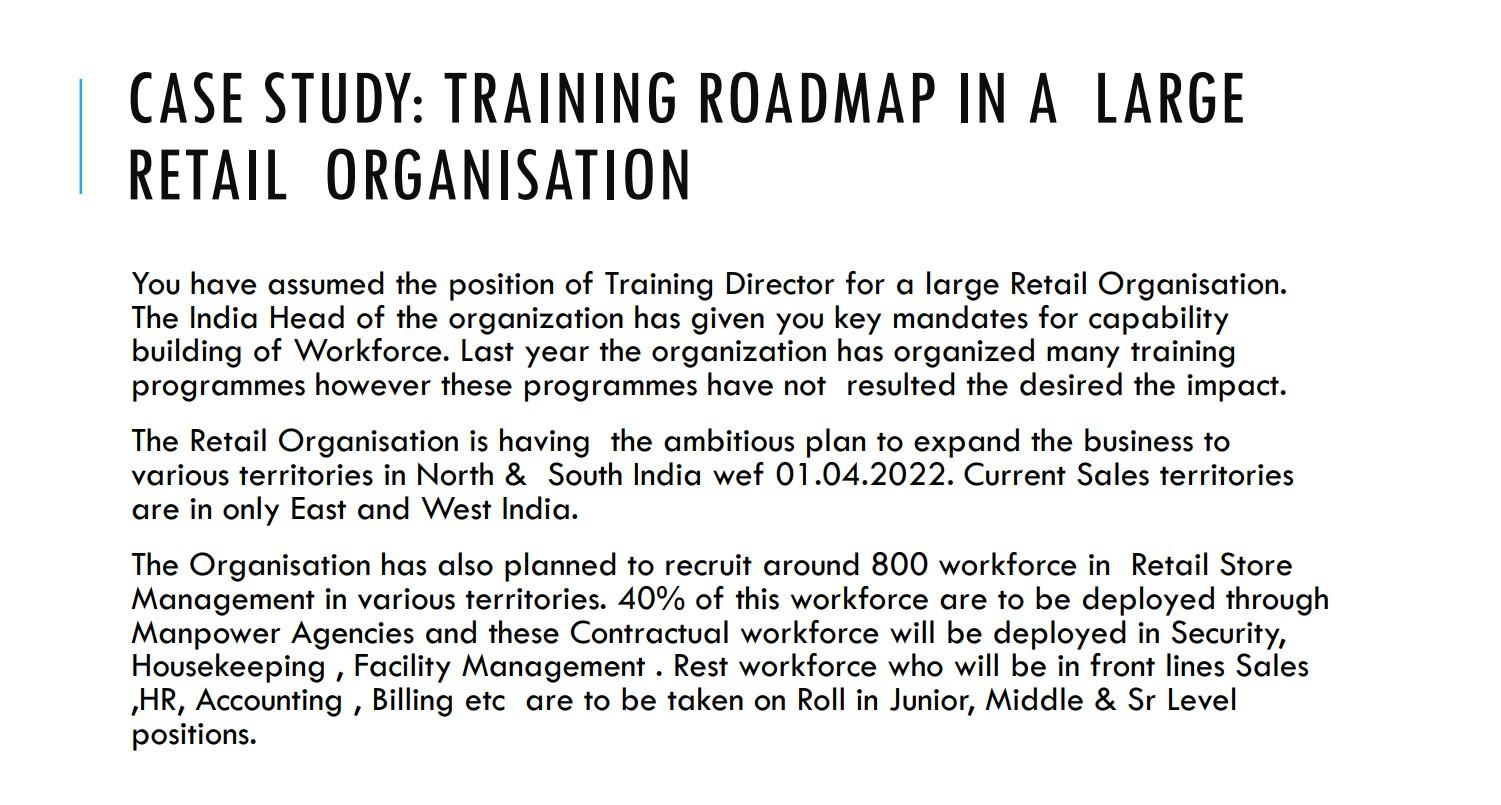 CASE STUDY: TRAINING ROADMAP IN A LARGE RETAIL