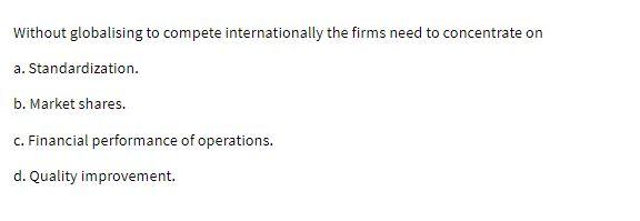 Without globalising to compete internationally