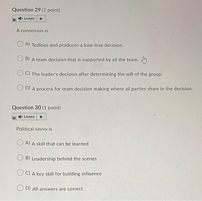 Question 29 (1 point) Listen A consensus is OA)