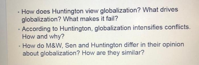 How does Huntington view globalization? What