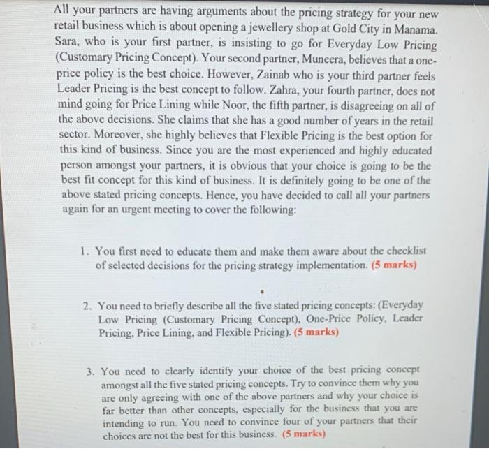 All your partners are having arguments about the