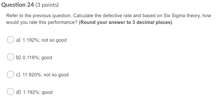Question 23 (3 points) A manager states that his