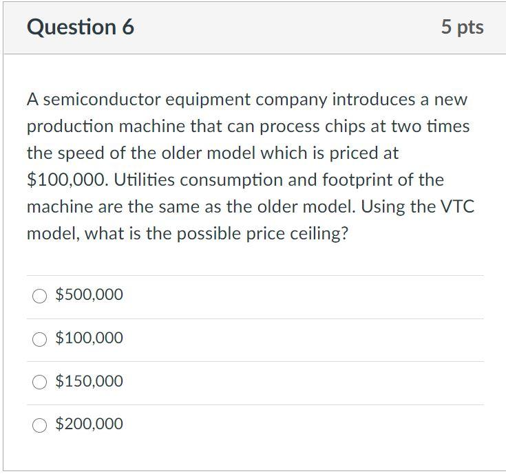 what is the answer? please explain Question 6 5