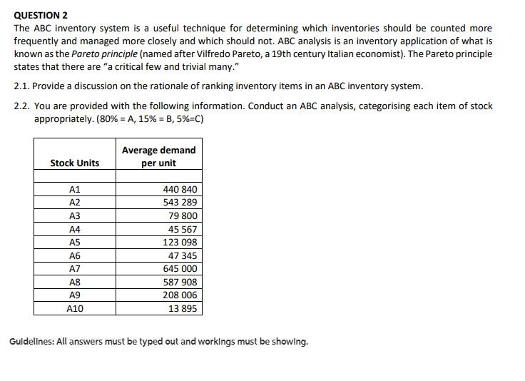 QUESTION 2 The ABC inventory system is a useful