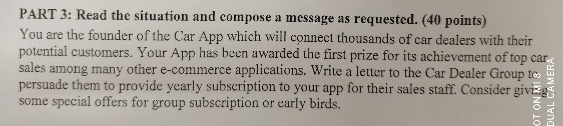 PART 3: Read the situation and compose a message