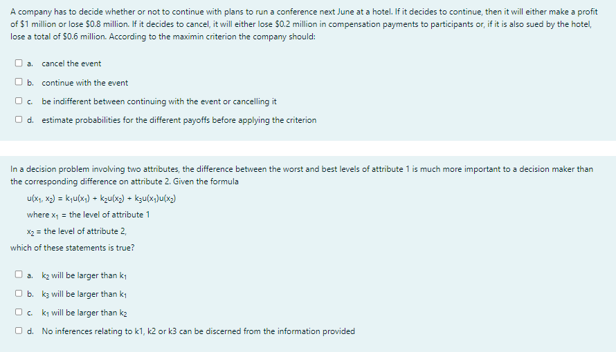 A company has to decide whether or not to