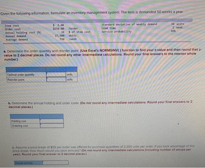 Given the following information , formulate