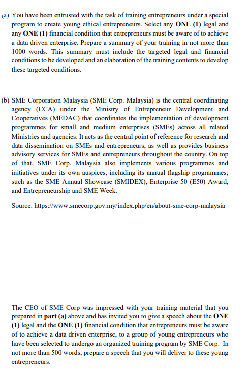 (a) You have been entrusted with the task of