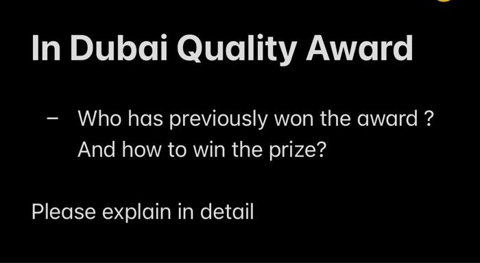 In Dubai Quality Award Who has previously won the
