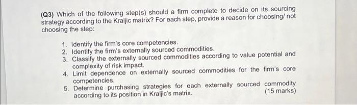 (Q3) Which of the following step(s) should a firm