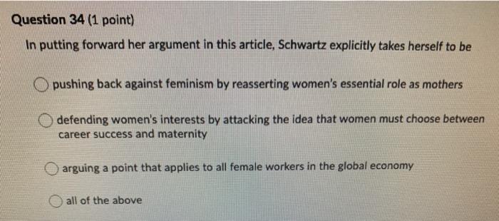 Question 34 (1 point) In putting forward her