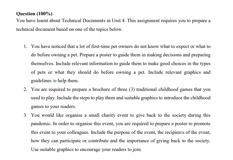 Question (100%) You have learnt about Technical