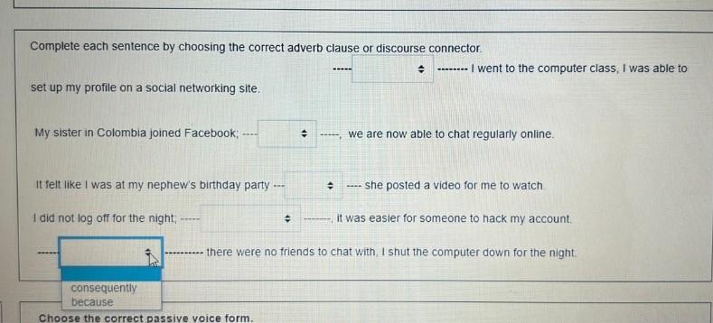 option below Complete each sentence by choosing