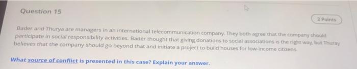 Question 15 2 Points Bader and Thurya are