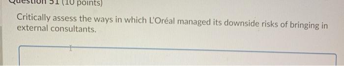 points) Critically assess the ways in which