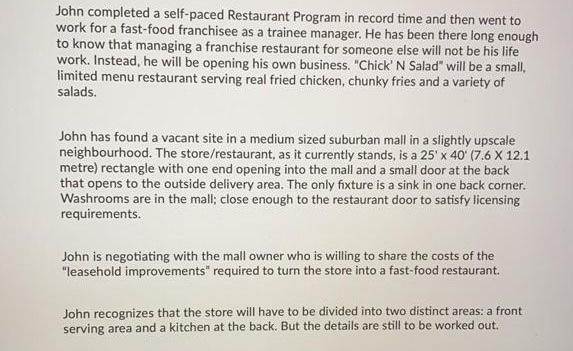 John completed a self-paced Restaurant Program in