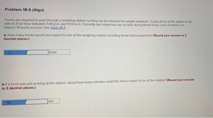Problem 18-6 (Algo) Trucks are required to pass
