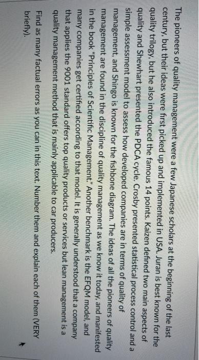 The pioneers of quality management were a few