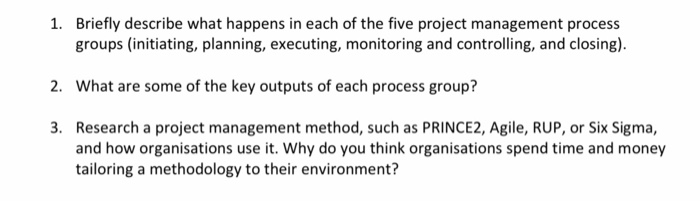 1. Briefly describe what happens in each of the