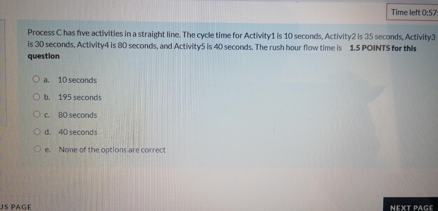 Time left 0:57: Process Chas five activities in a