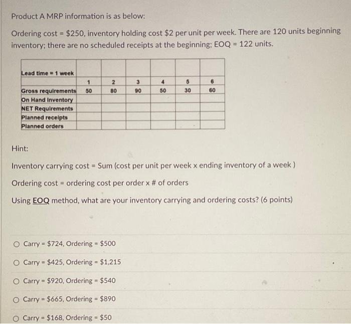 Product A MRP information is as below: Ordering